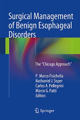 E-Book (pdf) Surgical Management of Benign Esophageal Disorders von P. Marco Fisichella, Nathaniel J. Soper, Carlos A. Pellegrini