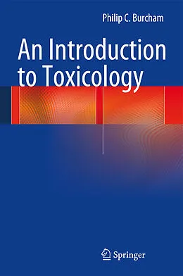 E-Book (pdf) An Introduction to Toxicology von Philip C. Burcham