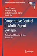 E-Book (pdf) Cooperative Control of Multi-Agent Systems von Frank L. Lewis, Hongwei Zhang, Kristian Hengster-Movric