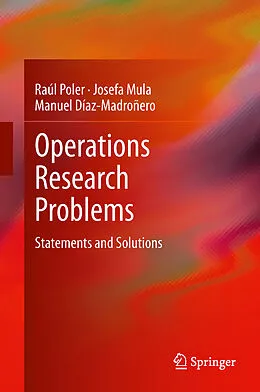 E-Book (pdf) Operations Research Problems von Raúl Poler, Josefa Mula, Manuel Díaz-Madroñero
