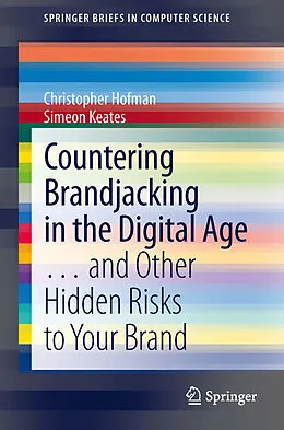 E-Book (pdf) Countering Brandjacking in the Digital Age von Christopher Hofman, Simeon Keates