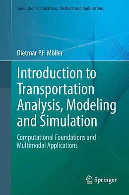 E-Book (pdf) Introduction to Transportation Analysis, Modeling and Simulation von Dietmar P. F. Möller