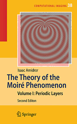 Couverture cartonnée The Theory of the Moiré Phenomenon de Isaac Amidror