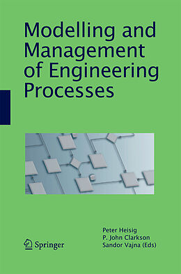 Couverture cartonnée Modelling and Management of Engineering Processes de 