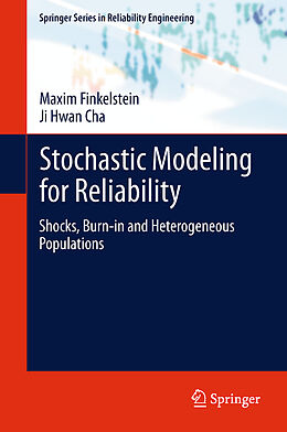 Kartonierter Einband Stochastic Modeling for Reliability von Ji Hwan Cha, Maxim Finkelstein