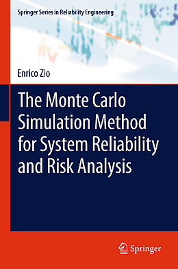 Kartonierter Einband The Monte Carlo Simulation Method for System Reliability and Risk Analysis von Enrico Zio