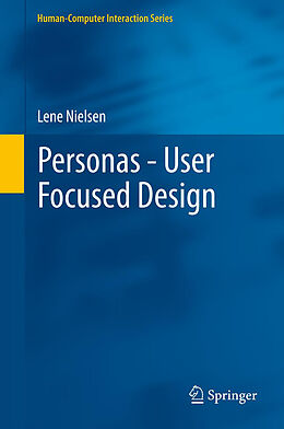 Kartonierter Einband Personas - User Focused Design von Lene Nielsen