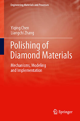 Couverture cartonnée Polishing of Diamond Materials de Liangchi Zhang, Yiqing Chen