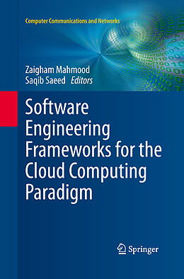 Couverture cartonnée Software Engineering Frameworks for the Cloud Computing Paradigm de 