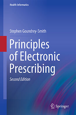 Couverture cartonnée Principles of Electronic Prescribing de Stephen Goundrey-Smith