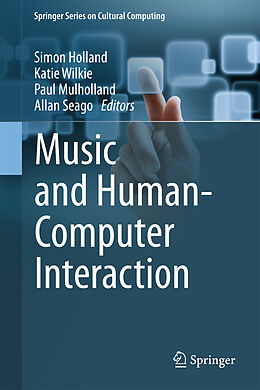 Kartonierter Einband Music and Human-Computer Interaction von 
