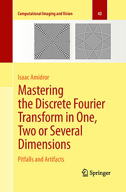 Couverture cartonnée Mastering the Discrete Fourier Transform in One, Two or Several Dimensions de Isaac Amidror