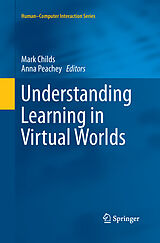 Kartonierter Einband Understanding Learning in Virtual Worlds von 
