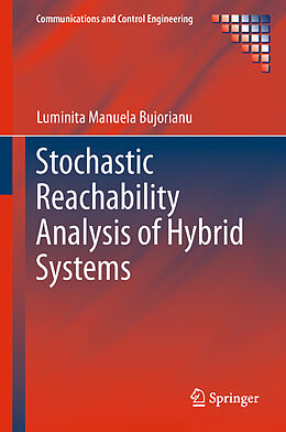 Couverture cartonnée Stochastic Reachability Analysis of Hybrid Systems de Luminita Manuela Bujorianu