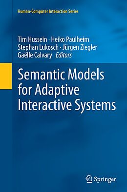 Kartonierter Einband Semantic Models for Adaptive Interactive Systems von 