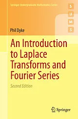 Kartonierter Einband (Kt) An Introduction to Laplace Transforms and Fourier Series von Phil Dyke