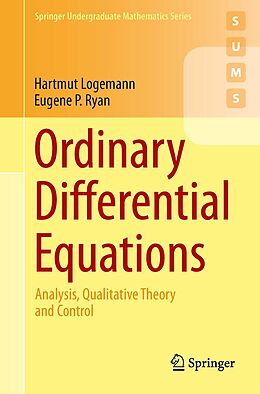 E-Book (pdf) Ordinary Differential Equations von Hartmut Logemann, Eugene P. Ryan