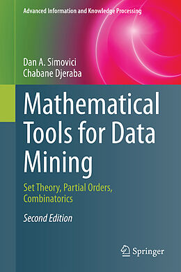 Fester Einband Mathematical Tools for Data Mining von Chabane Djeraba, Dan A. Simovici