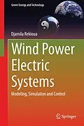 E-Book (pdf) Wind Power Electric Systems von Djamila Rekioua