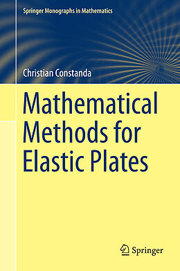 Livre Relié Mathematical Methods for Elastic Plates de Christian Constanda
