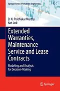 E-Book (pdf) Extended Warranties, Maintenance Service and Lease Contracts von D. N. Prabhakar Murthy, Nat Jack