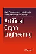 E-Book (pdf) Artificial Organ Engineering von Maria Cristina Annesini, Luigi Marrelli, Vincenzo Piemonte