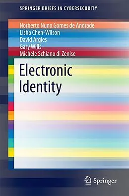 E-Book (pdf) Electronic Identity von Norberto Nuno Gomes De Andrade, Lisha Chen-Wilson, David Argles