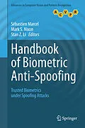 E-Book (pdf) Handbook of Biometric Anti-Spoofing von Sébastien Marcel, Mark S. Nixon, Stan Z. Li