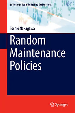 E-Book (pdf) Random Maintenance Policies von Toshio Nakagawa