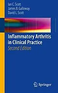 E-Book (pdf) Inflammatory Arthritis in Clinical Practice von Ian C. Scott, James B. Galloway, David L. Scott