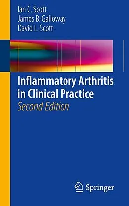 E-Book (pdf) Inflammatory Arthritis in Clinical Practice von Ian C. Scott, James B. Galloway, David L. Scott