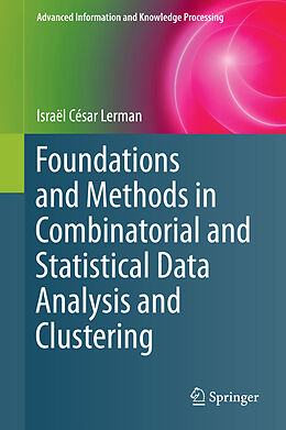 Fester Einband Foundations and Methods in Combinatorial and Statistical Data Analysis and Clustering von Israël César Lerman