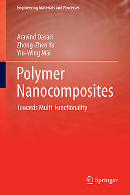 Livre Relié Polymer Nanocomposites de Aravind Dasari, Yiu-Wing Mai, Zhong-Zhen Yu