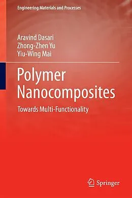 E-Book (pdf) Polymer Nanocomposites von Aravind Dasari, Zhong-Zhen Yu, Yiu-Wing Mai