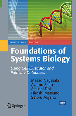Kartonierter Einband Foundations of Systems Biology von Masao Nagasaki, Ayumu Saito, Satoru Miyano