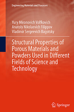 Couverture cartonnée Structural Properties of Porous Materials and Powders Used in Different Fields of Science and Technology de Yury Mironovich Volfkovich, Vladimir Sergeevich Bagotsky, Anatoly Nikolaevich Filippov