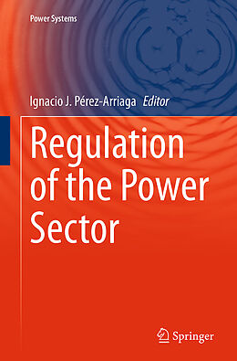 Couverture cartonnée Regulation of the Power Sector de 