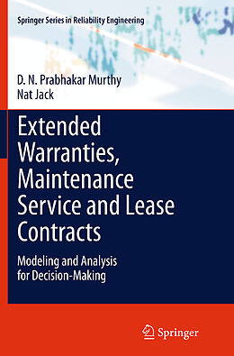 Kartonierter Einband Extended Warranties, Maintenance Service and Lease Contracts von Nat Jack, D. N. Prabhakar Murthy