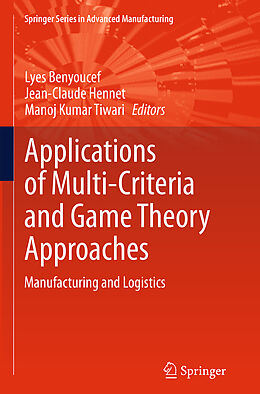 Couverture cartonnée Applications of Multi-Criteria and Game Theory Approaches de 