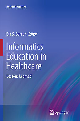 Couverture cartonnée Informatics Education in Healthcare de 