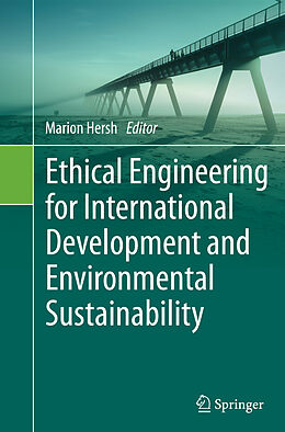 Couverture cartonnée Ethical Engineering for International Development and Environmental Sustainability de 