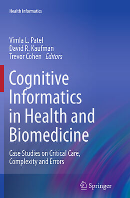Kartonierter Einband Cognitive Informatics in Health and Biomedicine von 