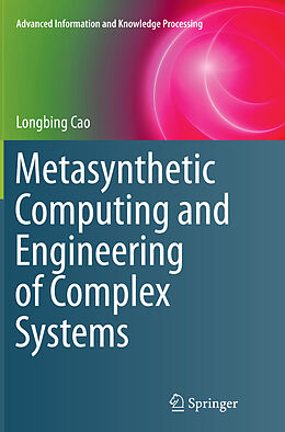 Kartonierter Einband Metasynthetic Computing and Engineering of Complex Systems von Longbing Cao