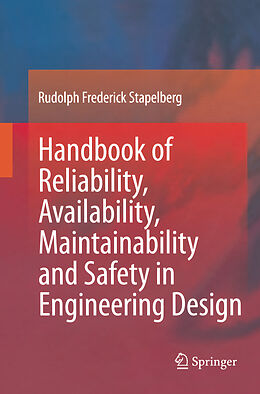 Couverture cartonnée Handbook of Reliability, Availability, Maintainability and Safety in Engineering Design de Rudolph Frederick Stapelberg