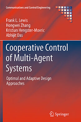 Couverture cartonnée Cooperative Control of Multi-Agent Systems de Frank L. Lewis, Hongwei Zhang, Kristian Hengster-Movric