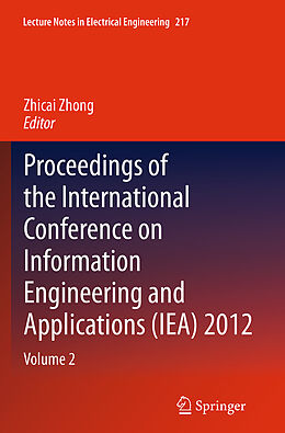 Couverture cartonnée Proceedings of the International Conference on Information Engineering and Applications (IEA) 2012 de 