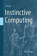 E-Book (pdf) Instinctive Computing von Yang Cai