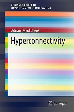 E-Book (pdf) Hyperconnectivity von Adrian David Cheok