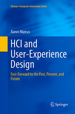 Kartonierter Einband HCI and User-Experience Design von Aaron Marcus