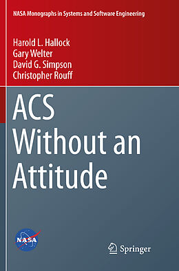 Couverture cartonnée ACS Without an Attitude de Harold L. Hallock, Christopher Rouff, David G. Simpson